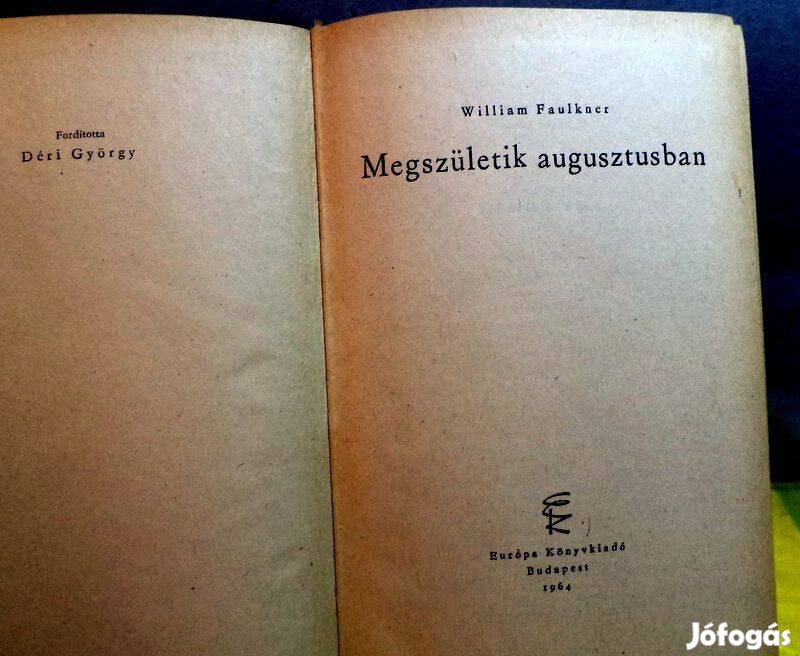 William Faulkner: Megszületik augusztusban