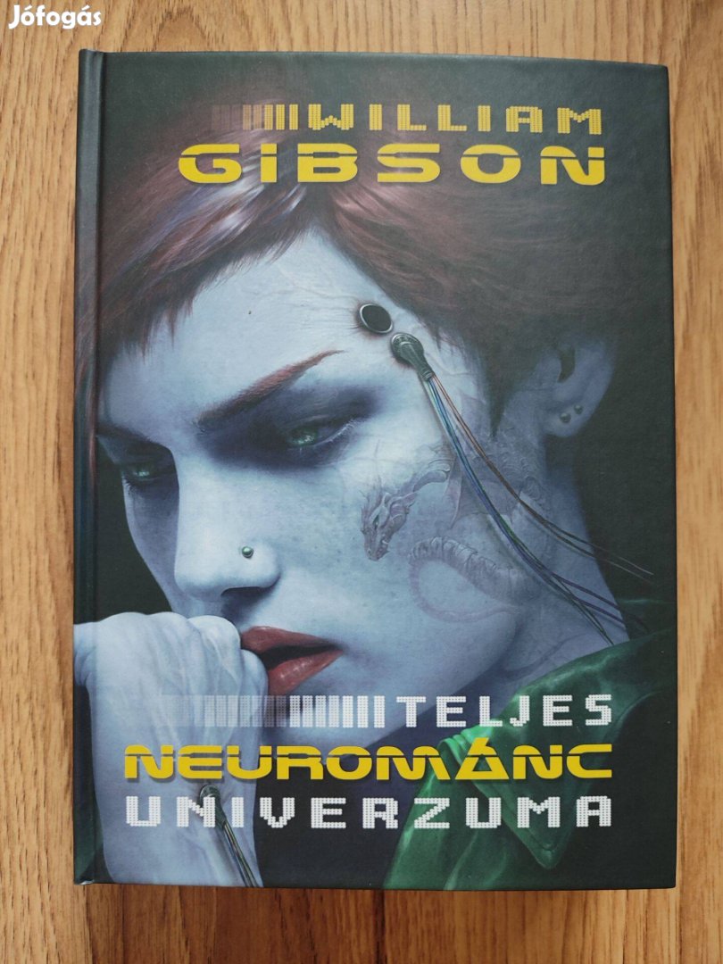 William Gibson Teljes Neurománc Univerzuma