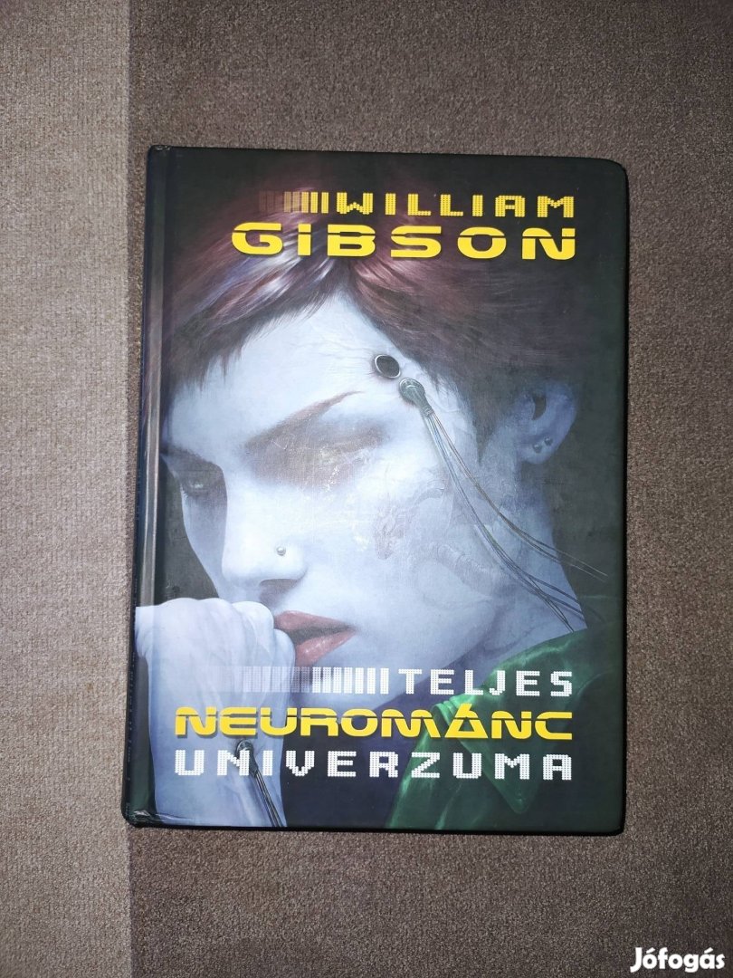 William Gibson: Teljes neurománc univerzuma eladó 