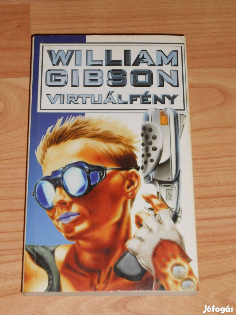 William Gibson: Virtuálfény