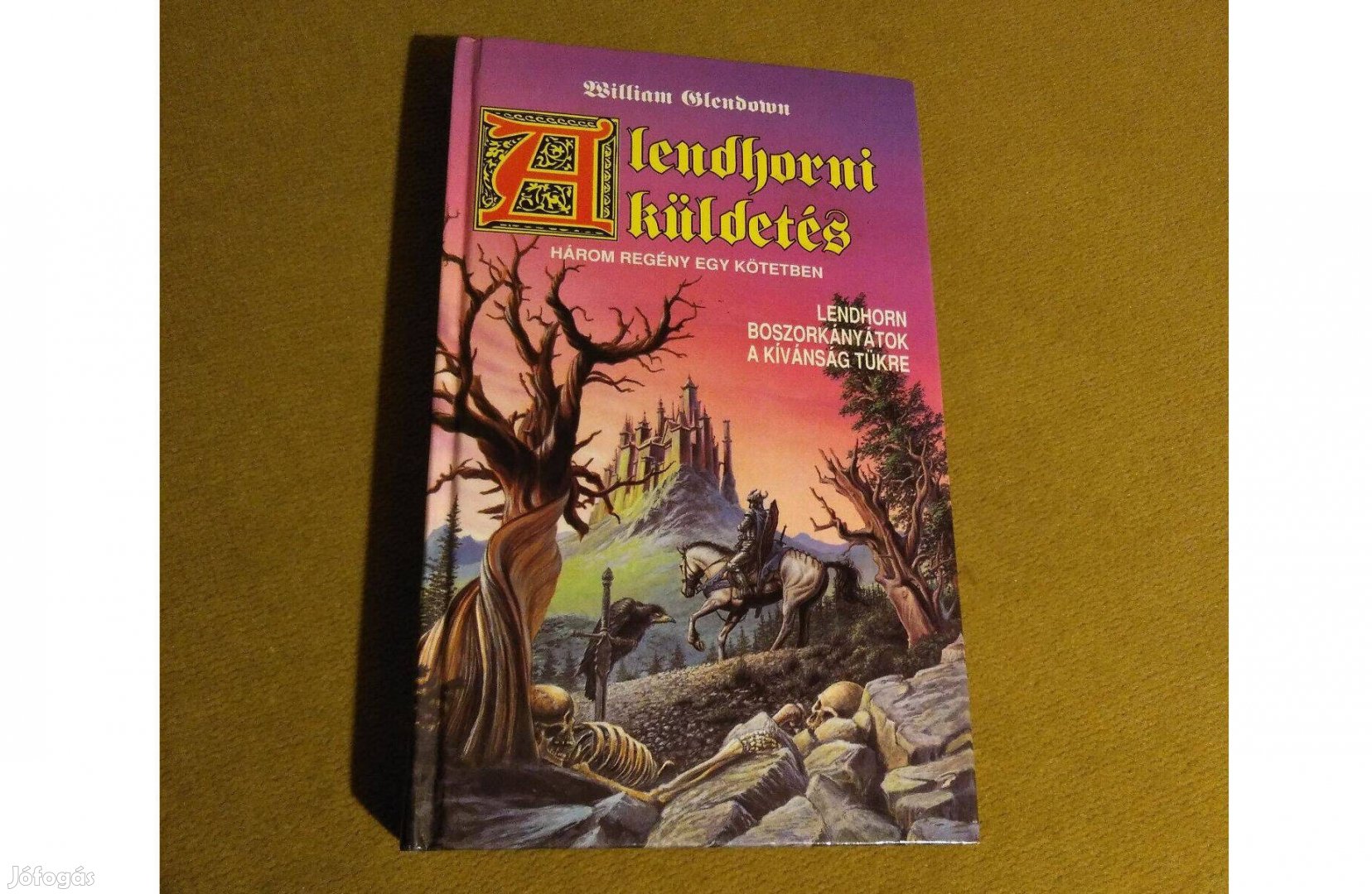 William Glendown: A lendhorni küldetés