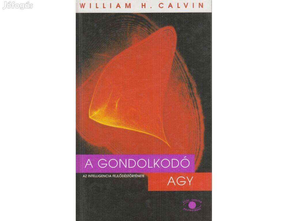 William H. Calvin: A gondolkodó agy Világ-Egyetem sorozat, Kulturtrade