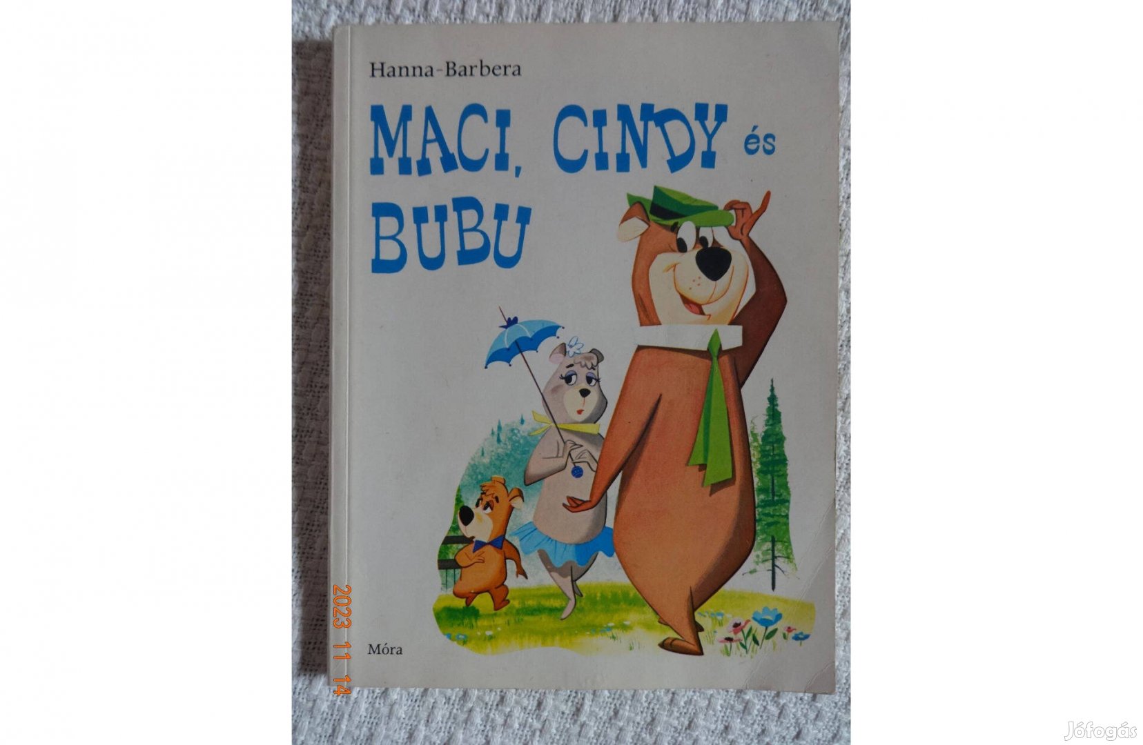 William Hanna - Joseph Barbera: MACI, Cindy és Bubu - régi mesekönyv