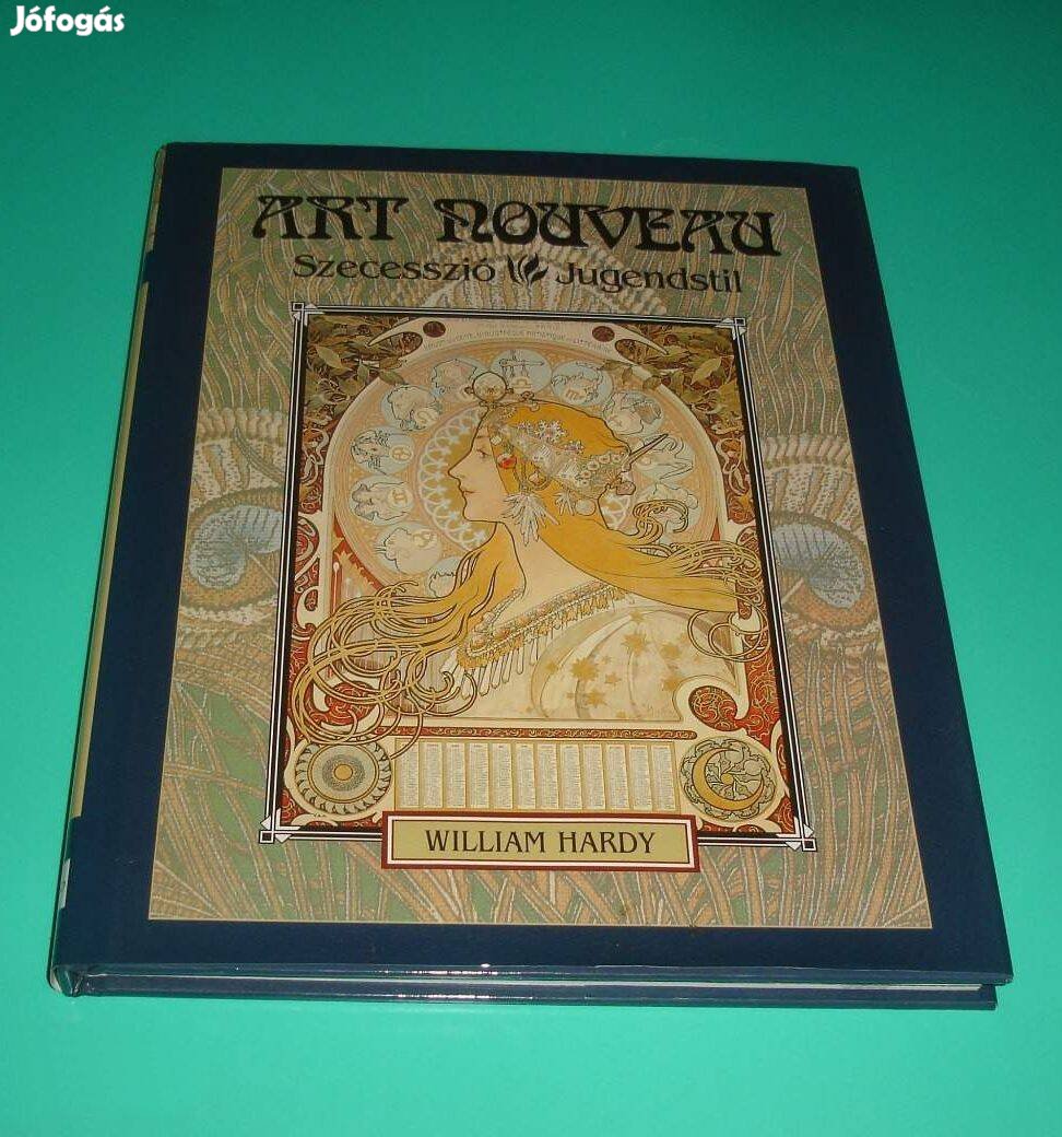 William Hardy : Art Nouveau, szecesszió, jugendstil