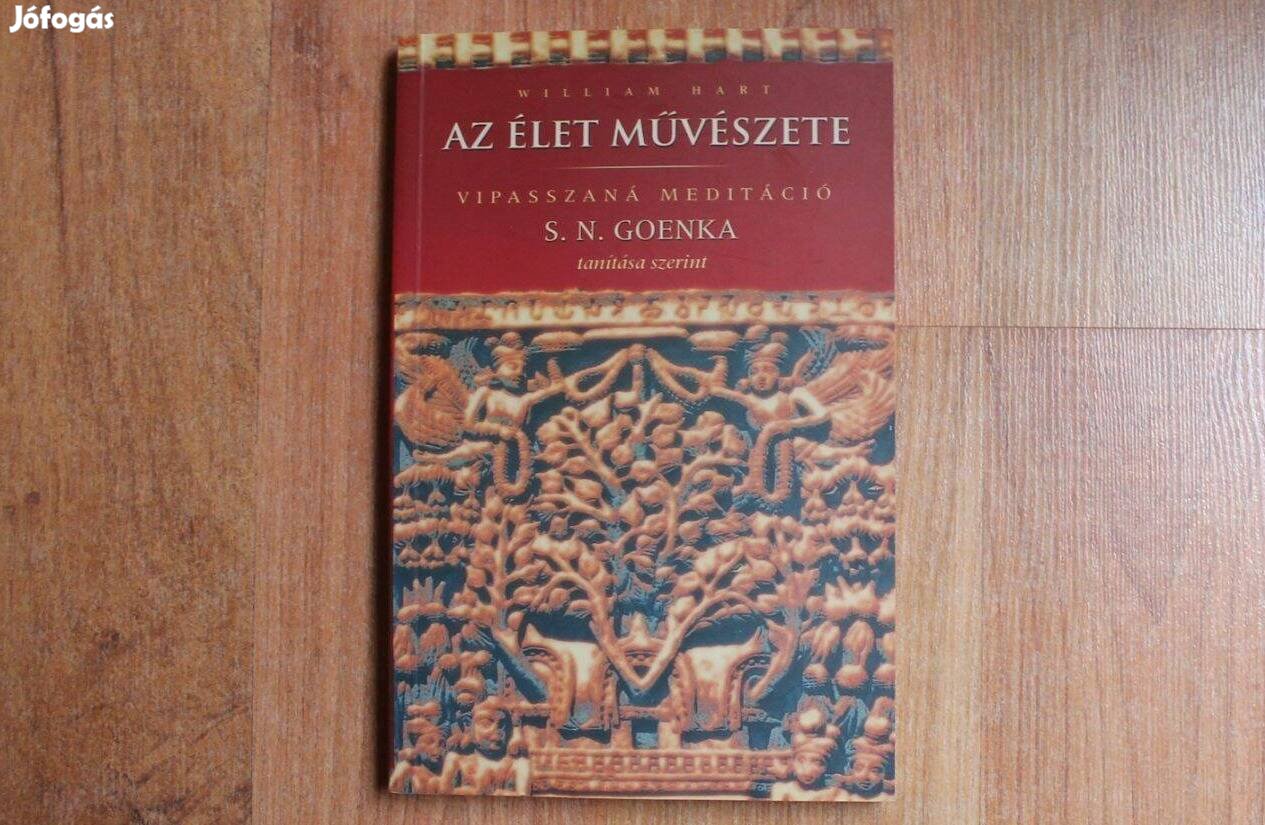 William Hart - Az élet művészete ( Vipasszaná meditáció )