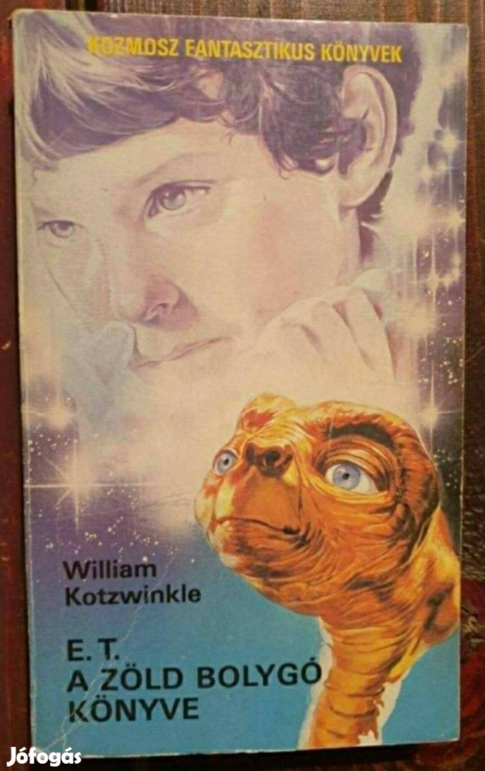 William Kotzwinkle - E.T. / A Zöld Bolygó könyve