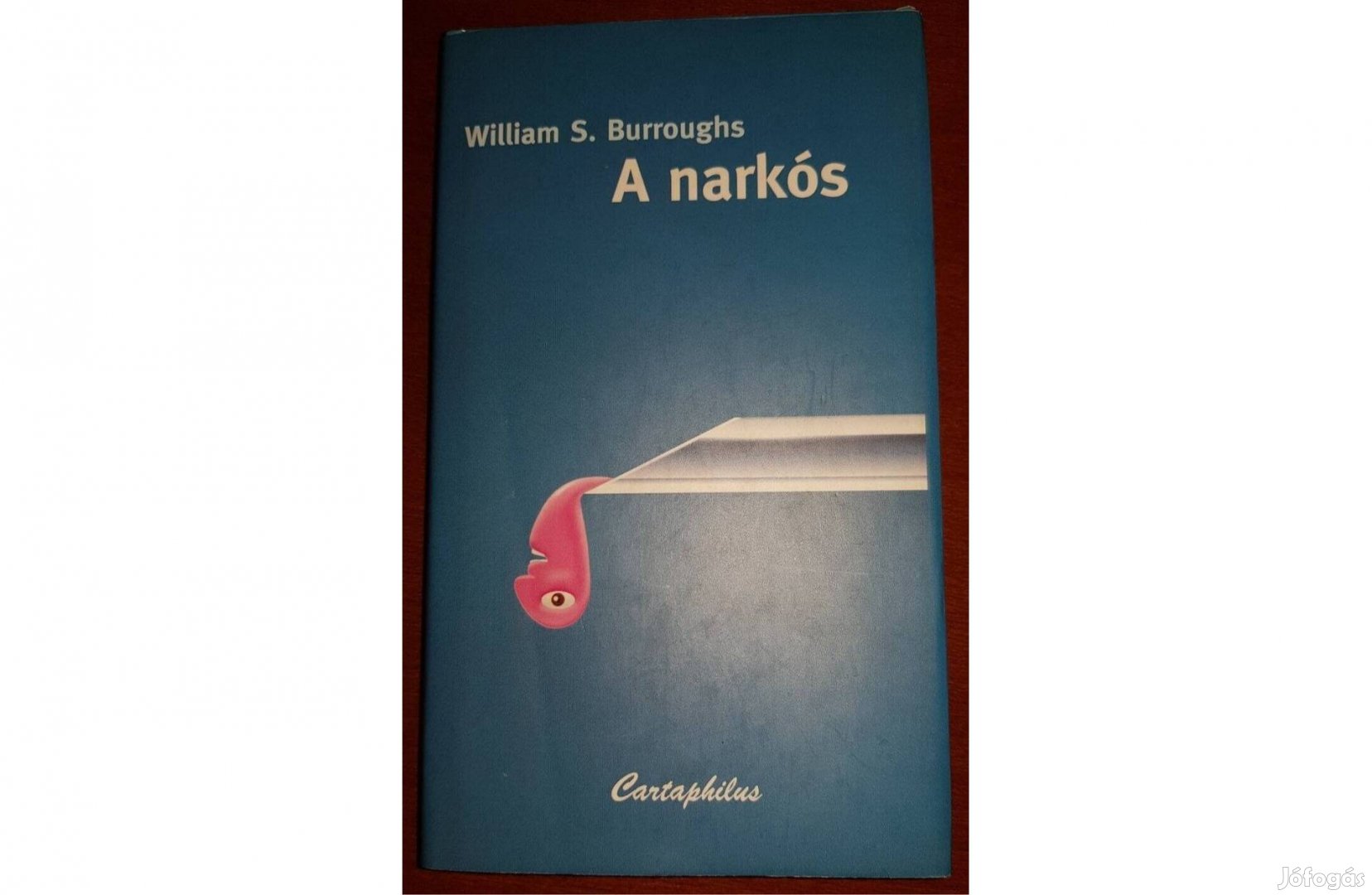 William S. Burroughs: A narkós