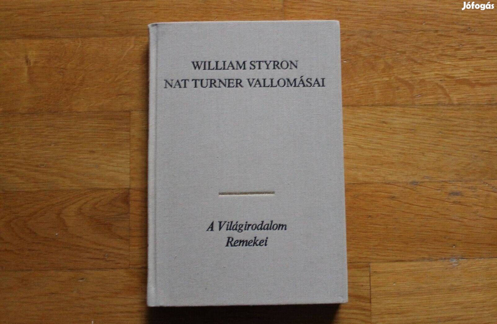 William Styron - Nat Turner vallomásai