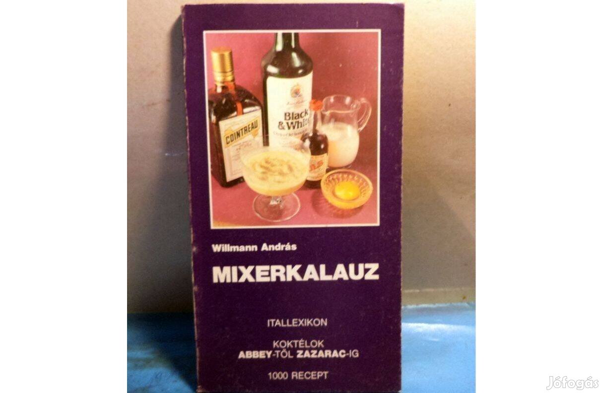 Willman András: Mixerkalauz