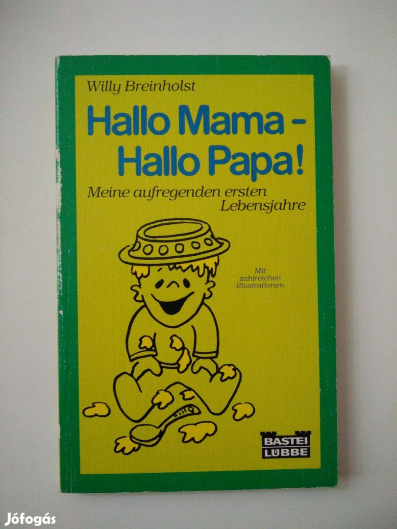 Willy Breinholst - Hallo Papa - Hallo Mama!