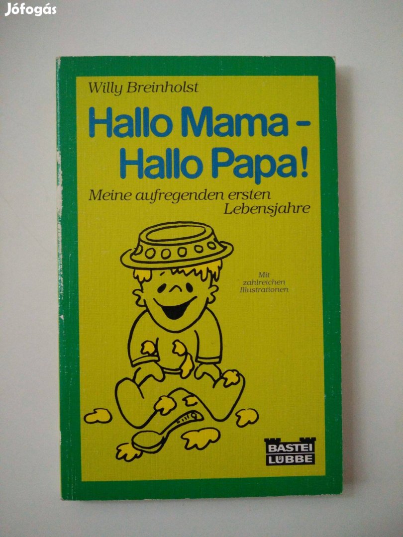 Willy Breinholst - Hallo Papa - Hallo Mama!