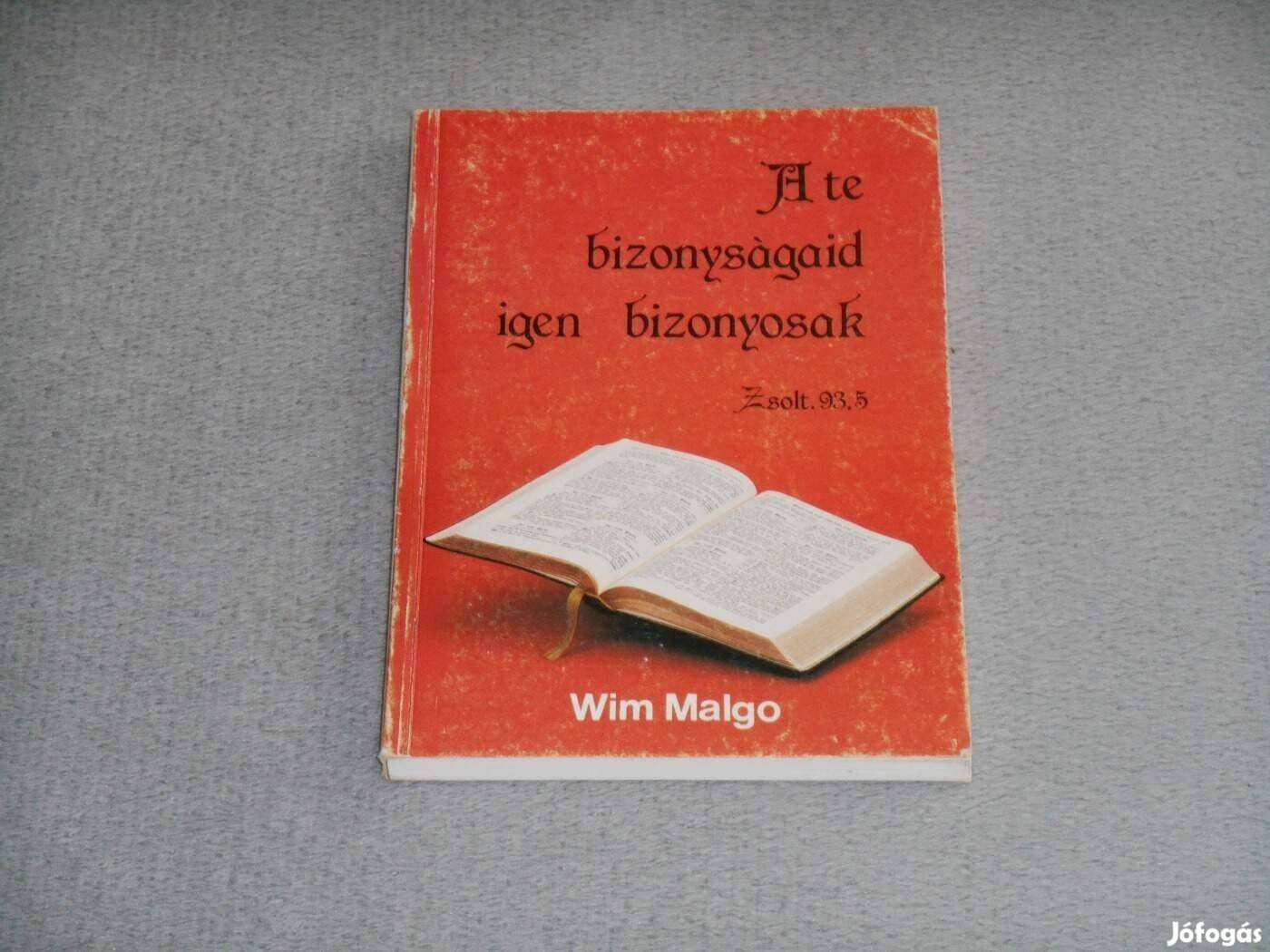 Wim Malgo - A te bizonyságaid igen bizonyosak kereszténység