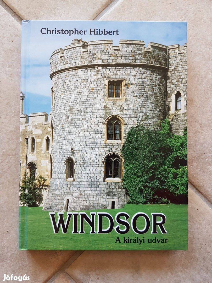 Windsor - A királyi udvar