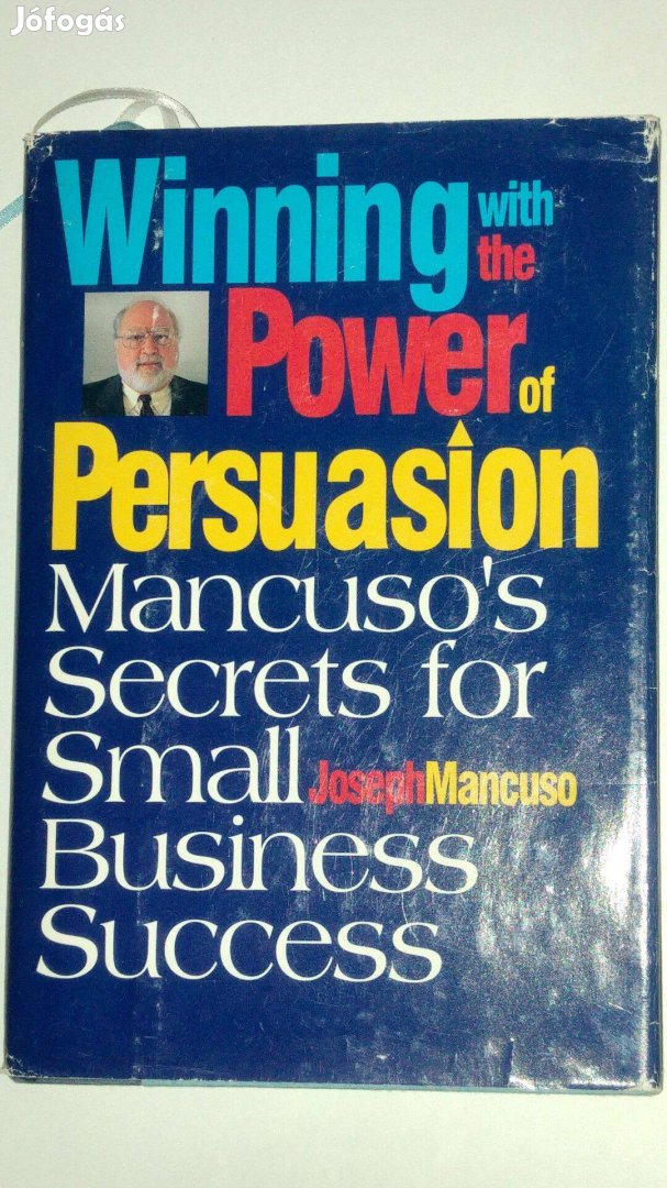 Winning With the Power of Persuasion: Mancuso's Secrets for Small