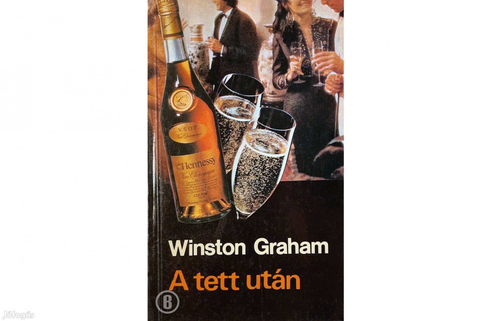 Winston Graham: A tett után - Csak személyesen!