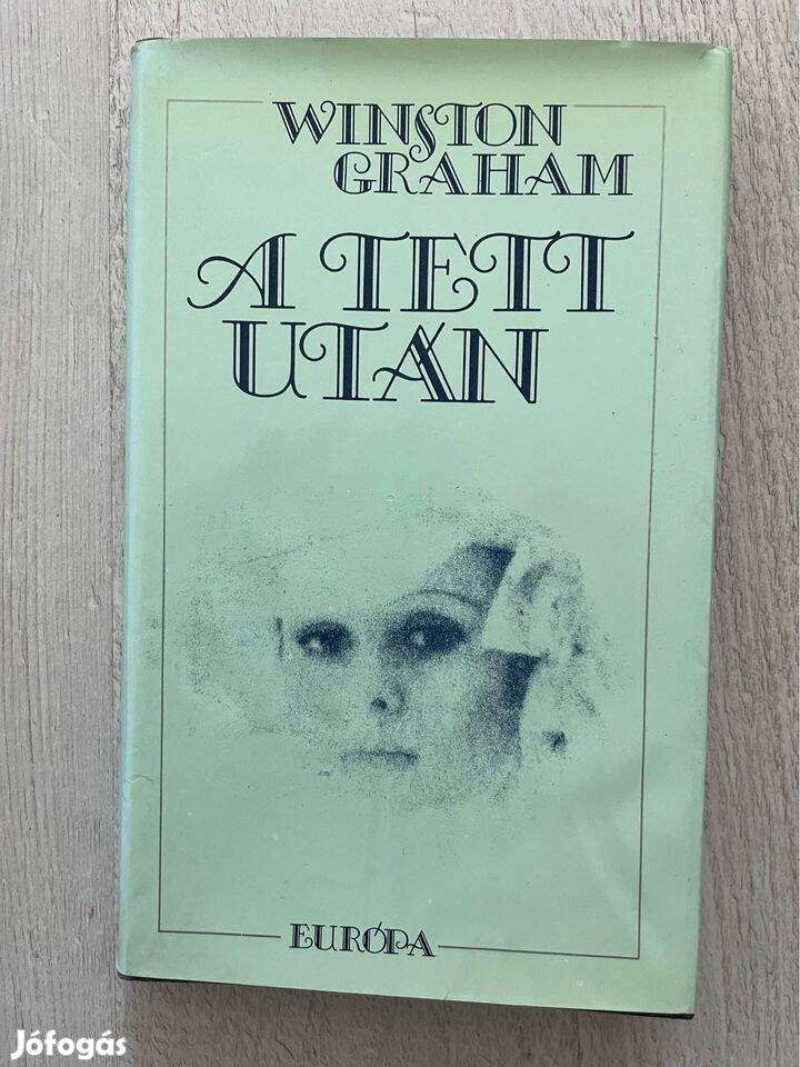 Winston Graham: A tett után - lélektani regény, könyv