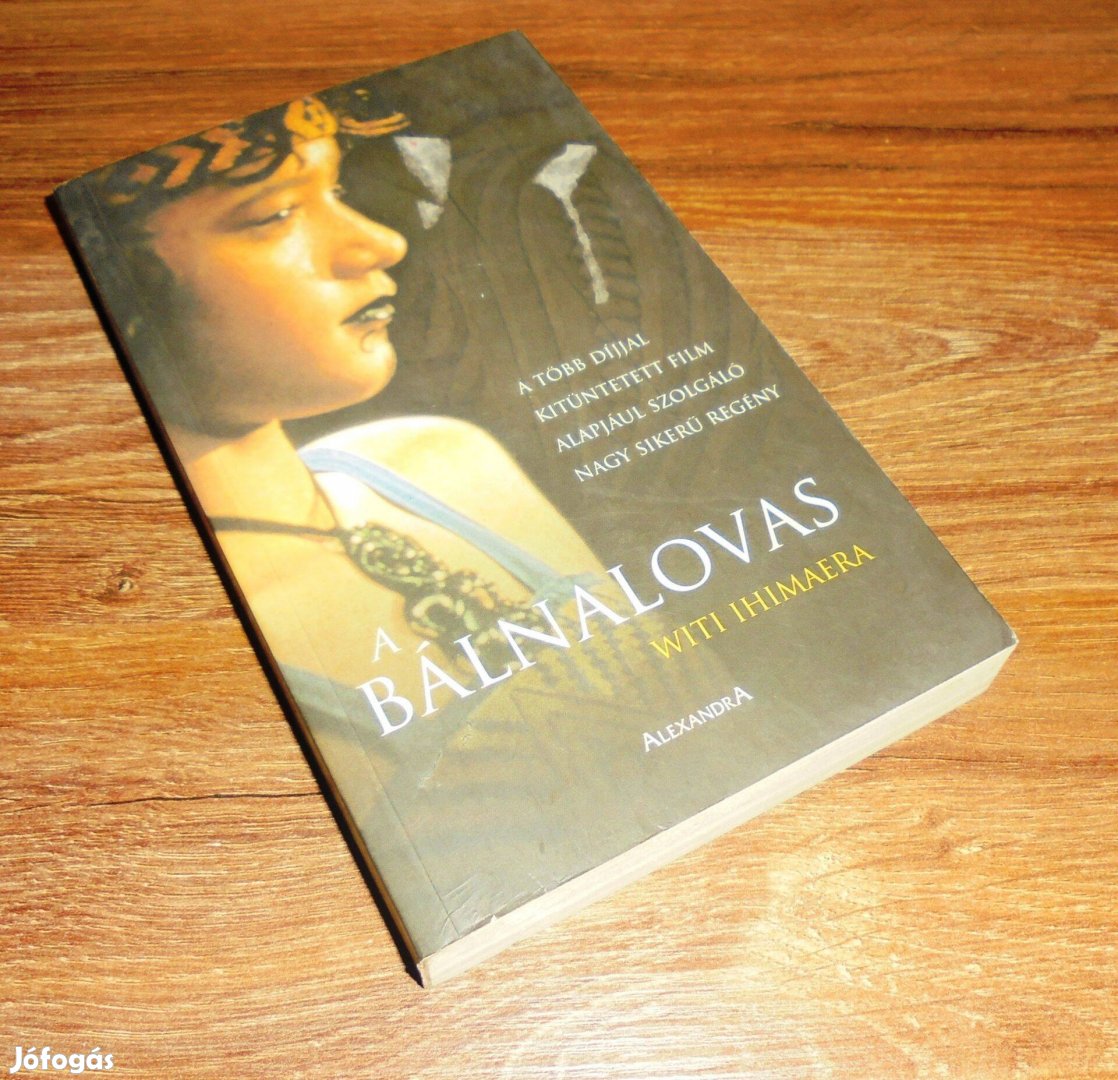 Witi Ihimaera A bálnalovas