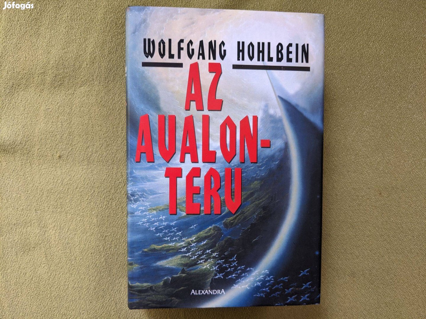 Wolfgang Hohlbein: Az Avalon-terv