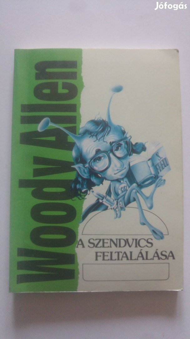 Woody Allen A szendvics feltalálása