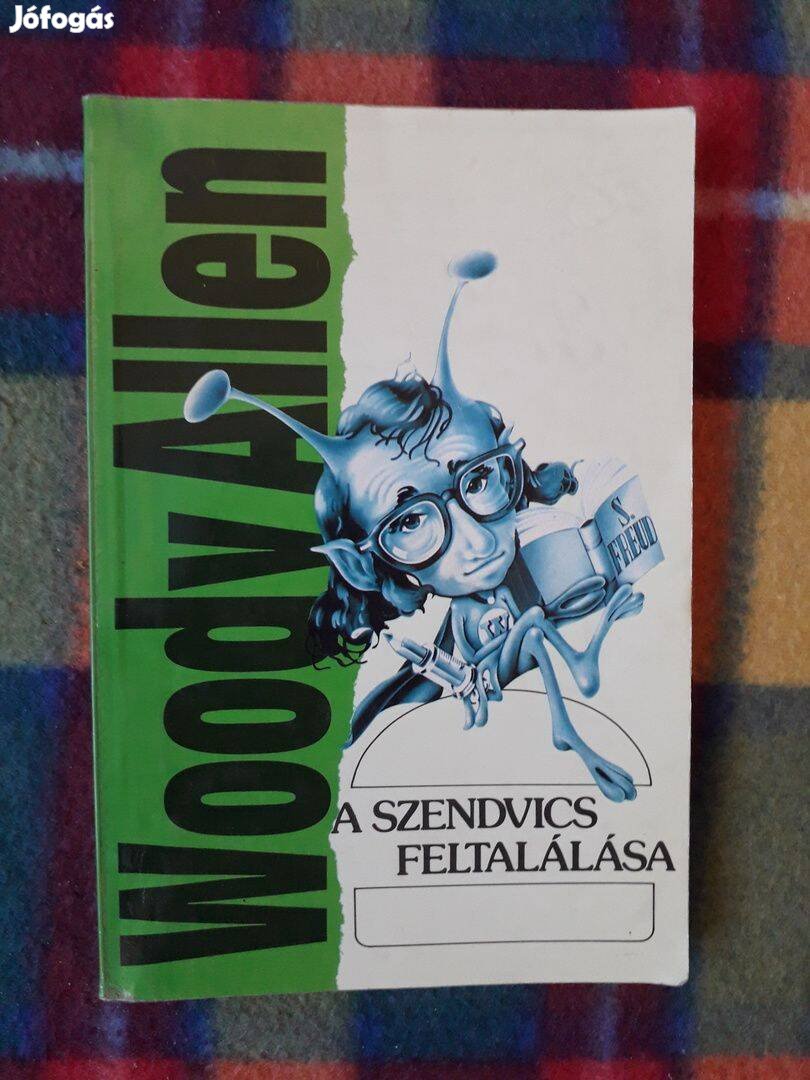 Woody Allen: A szendvics feltalálása