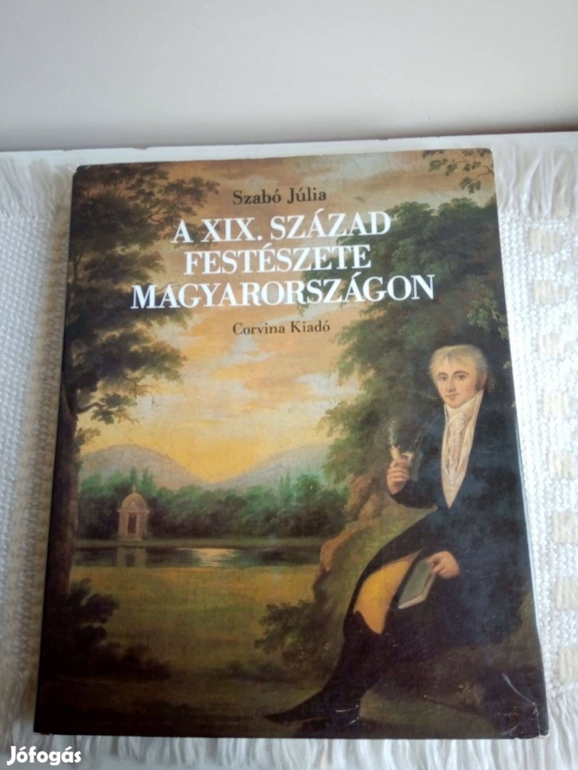 XIX. század festészete Magyarországon képzőművészeti könyv