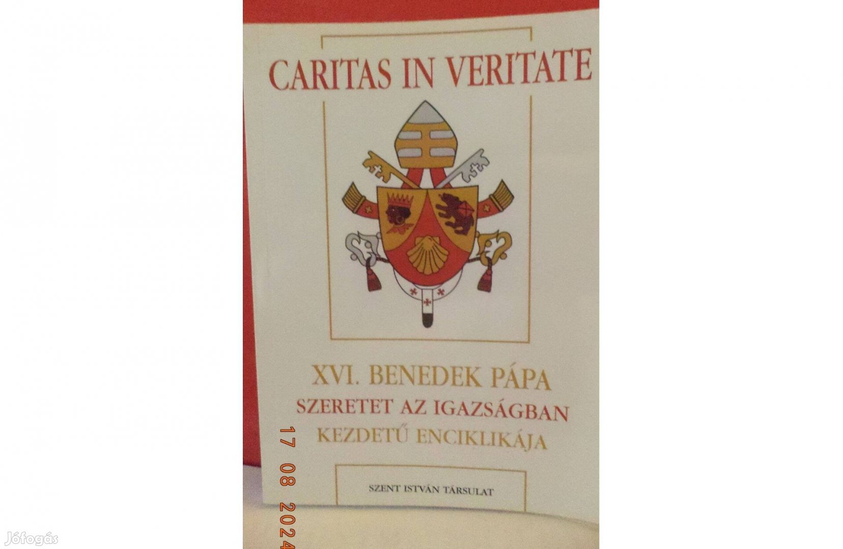 XVI. Benedek Pápa: Szeretet az igazságban