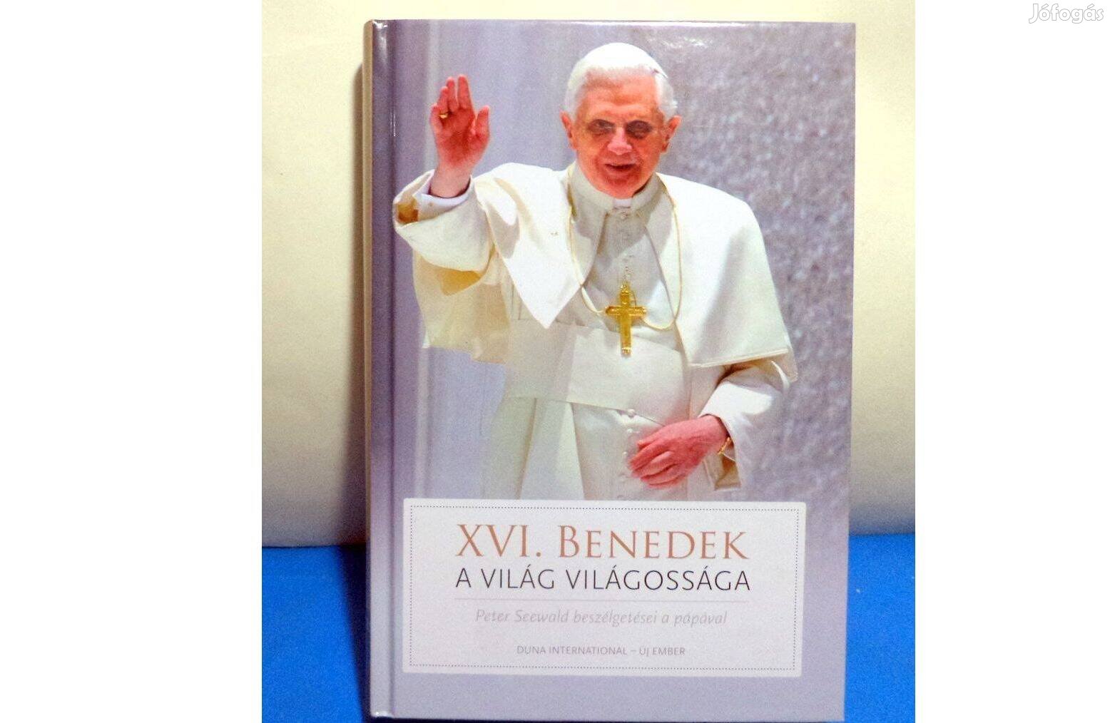 XVI. Benedek : A világ világossága