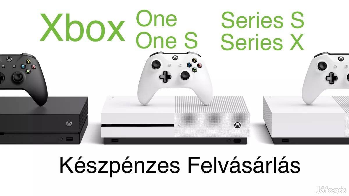 Xbox One & Series készpénzes felvásárlás (olvass leírást)