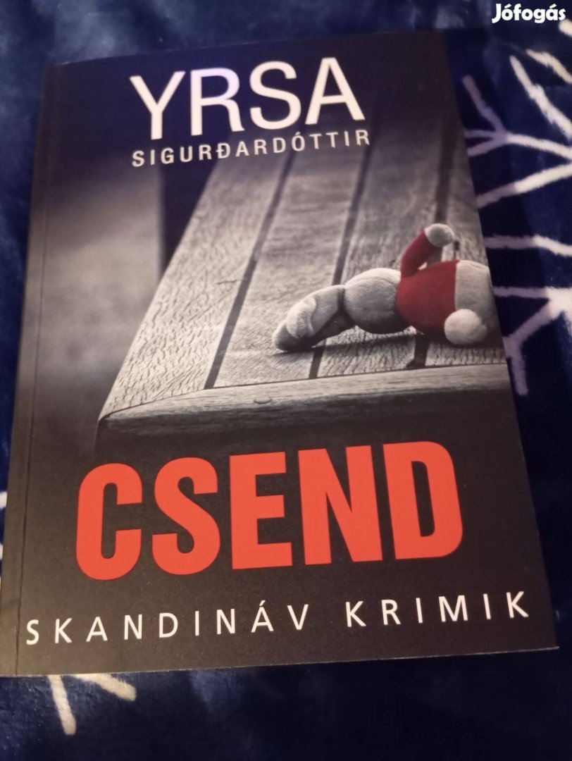 Yrsa Sigurardóttir: Csend (Freyja & Huldar 6.)