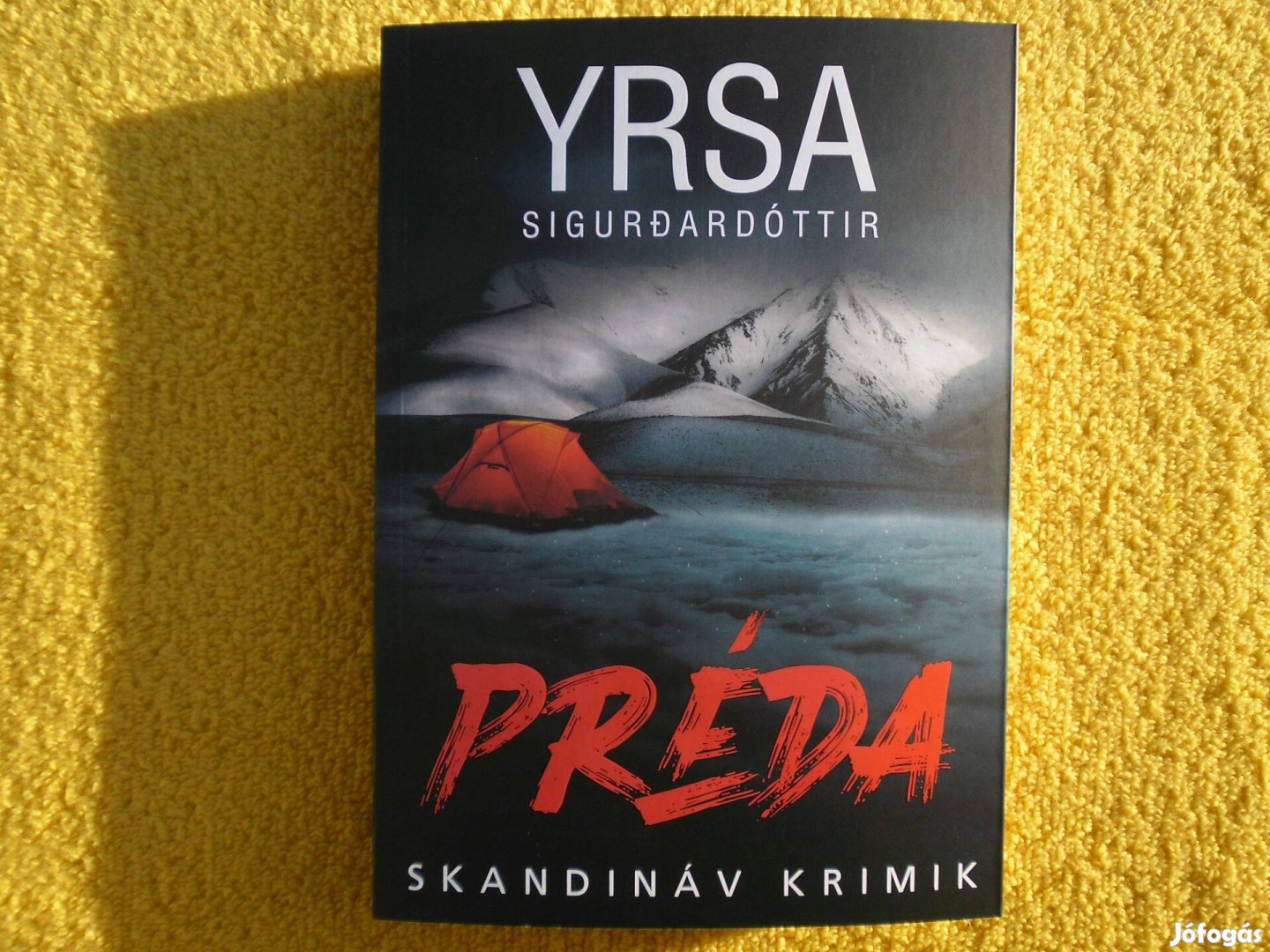 Yrsa Sigurdardóttir: Préda /Skandináv krimik/