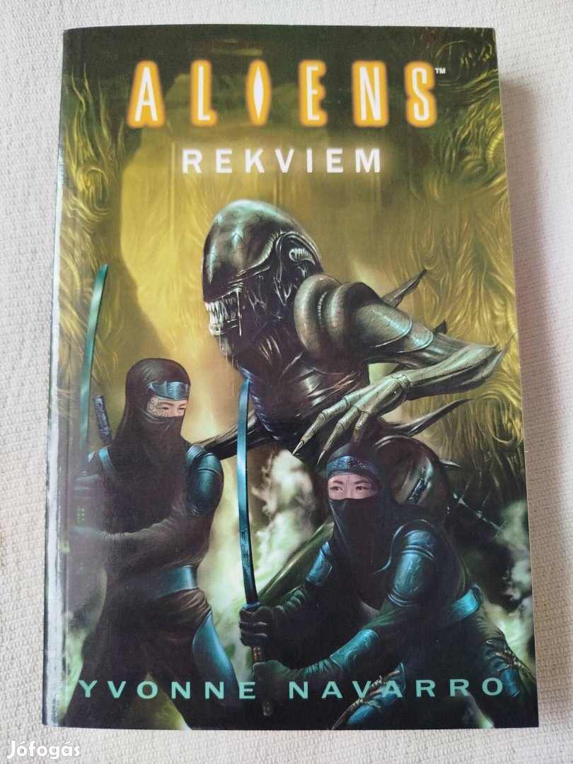 Yvonne Navarro - Aliens - Rekviem új, olvasatlan