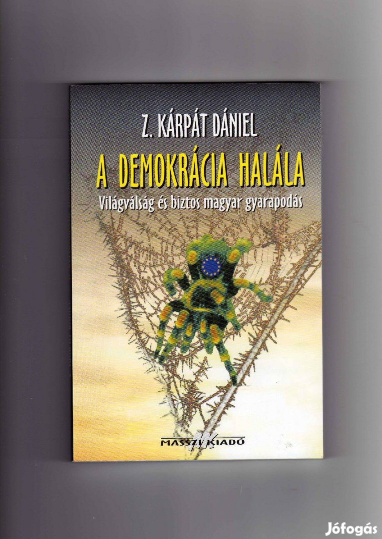 Z. Kárpát Dániel: A demokrácia halála - újszerű