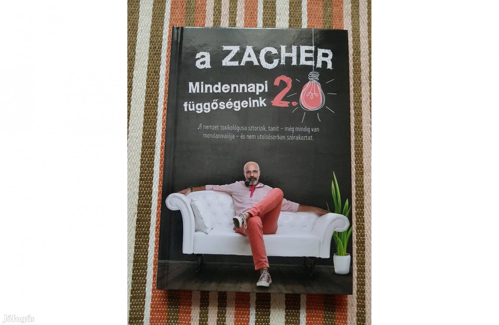 Zacher Mindennapi függőségeink 2.0