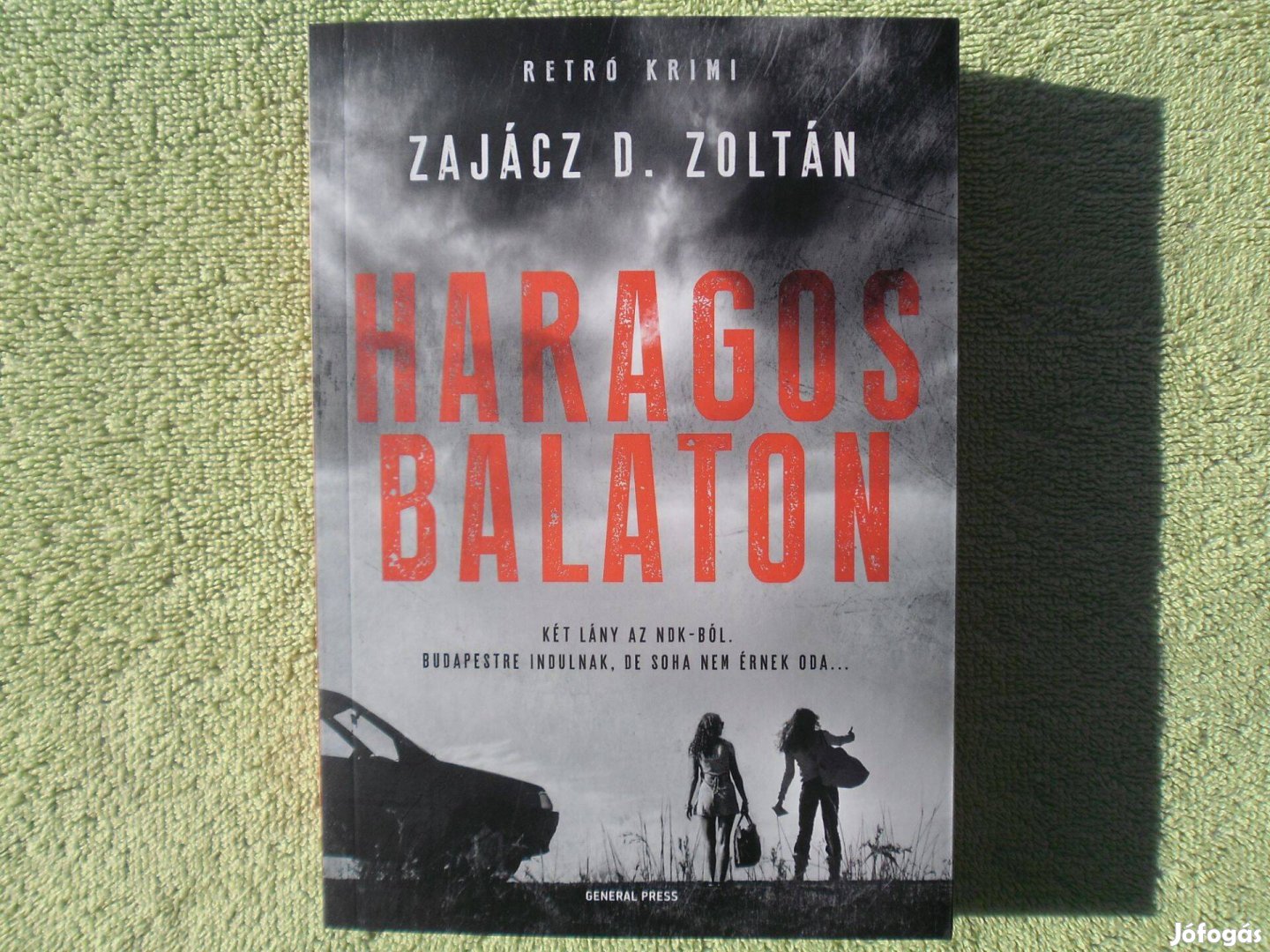 Zajácz D. Zoltán: Haragos Balaton /Magyar krimik/