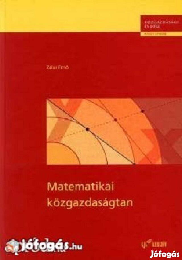 Zalai Ernő: Matematikai közgazdaságtan - könyv