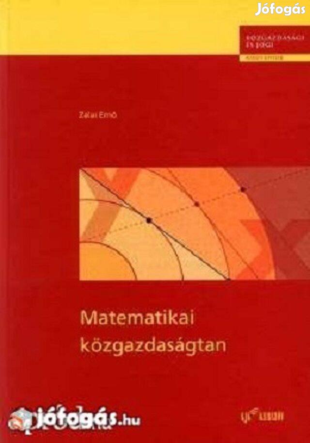 Zalai Ernő: Matematikai közgazdaságtan - könyv