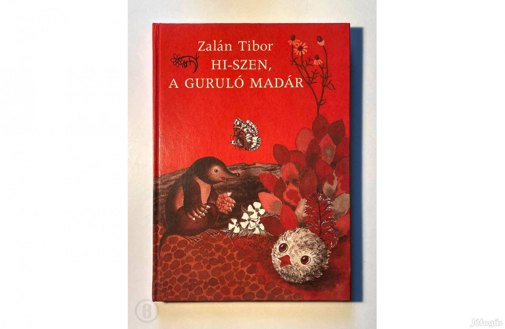 Zalán Tibor: Hi-Szen, a guruló madár - Csak személyesen!