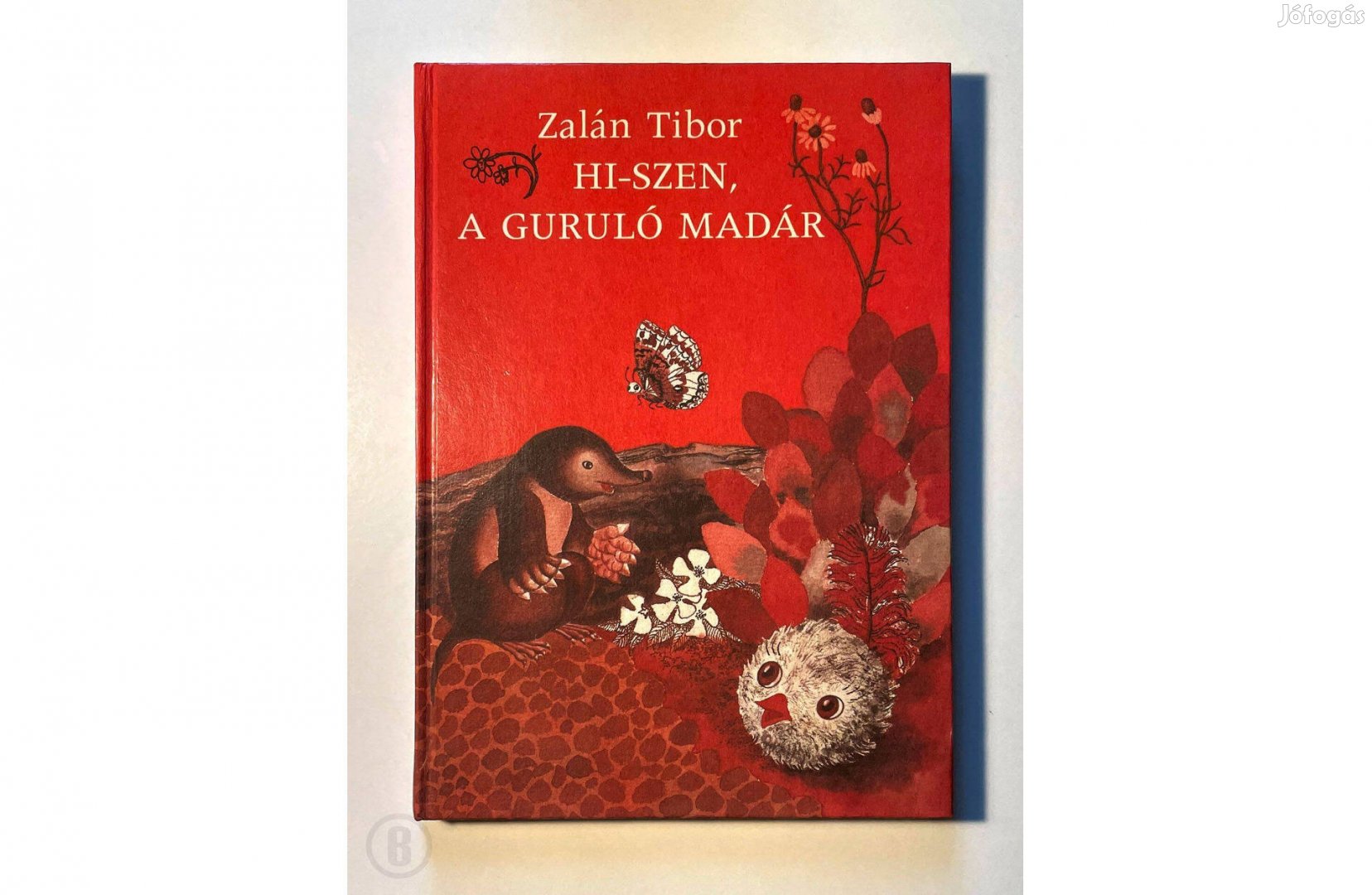 Zalán Tibor Hi-Szen, a guruló madár - - - Csak személyesen!