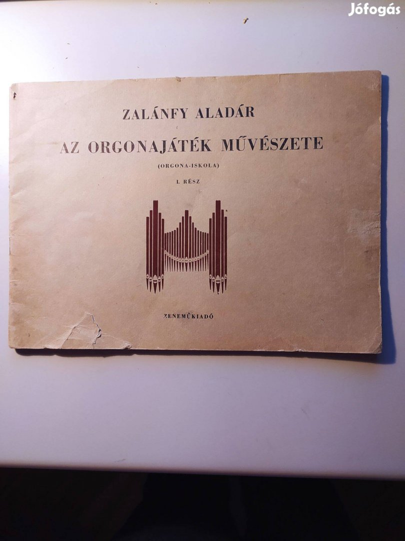 Zalánfy Aladár Az orgonajáték művészete 1961