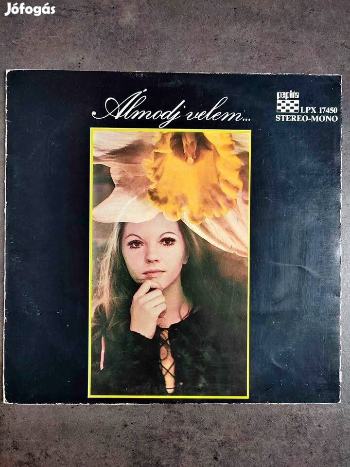 Zalatnay Sarolta Álmodj Velem. 1972