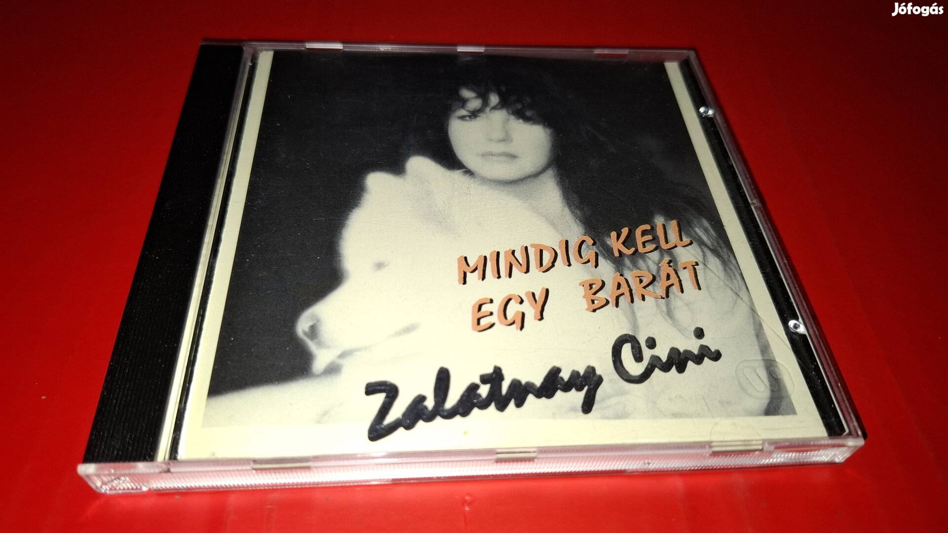 Zalatnay Sarolta Mindíg kell egy barát Cd 1995