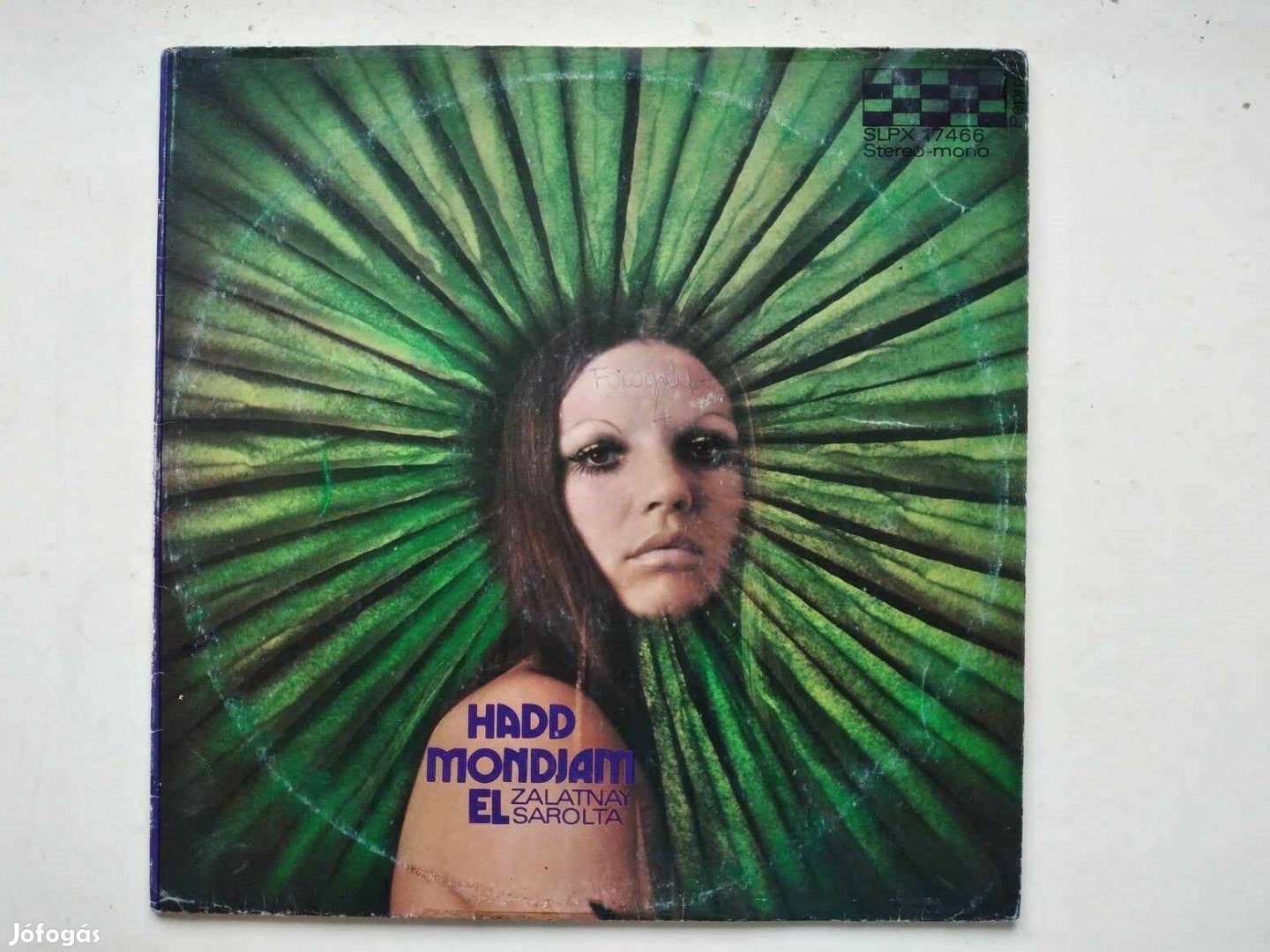 Zalatnay Sarolta Hadd mondjam el - vinyl hanglemez eladó