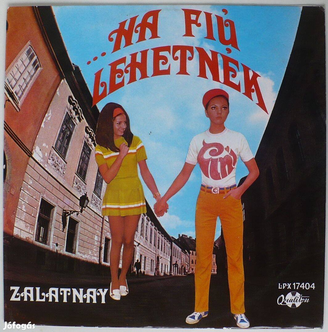 Zalatnay Sarolta: .Ha fiú lehetnék (Mono vagy STEREO változat)