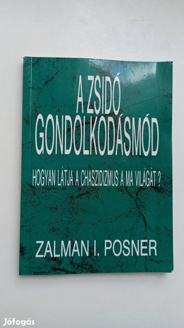 Zalman I. Posner - A zsidó gondolkodásmód