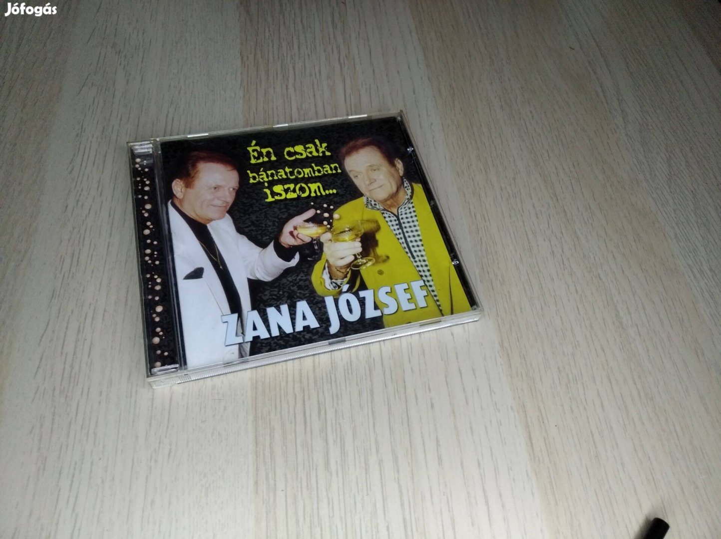 Zana József - Én Csak Bánatomban Iszom. / CD