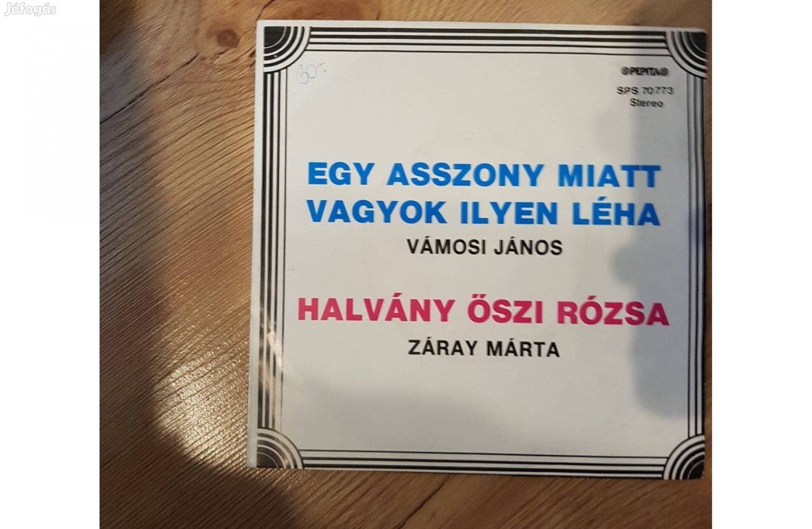 Záray & Vámosi - Egy asszony miatt vagyok ilyen léha/Halvány öszi r