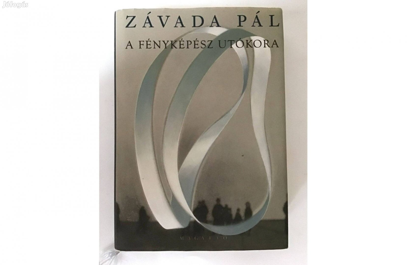 Závada Pál A fényképész utókora. Magvető Kiadó 2004