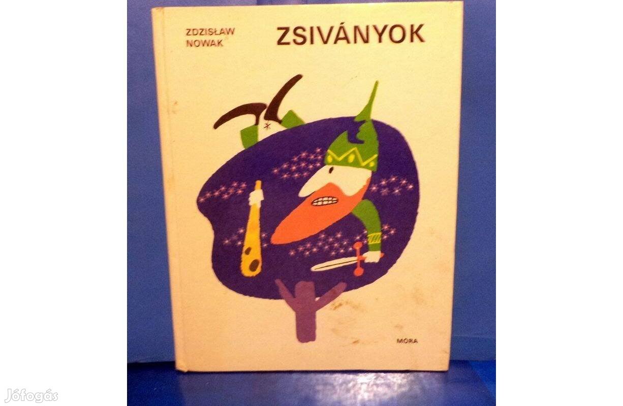 Zdzlislaw Nowak Zsiványok