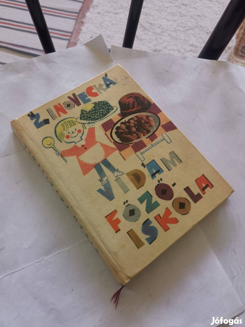 Zela Inovecká - Vidám főzőiskola (1965) - gyerek szakácskönyv