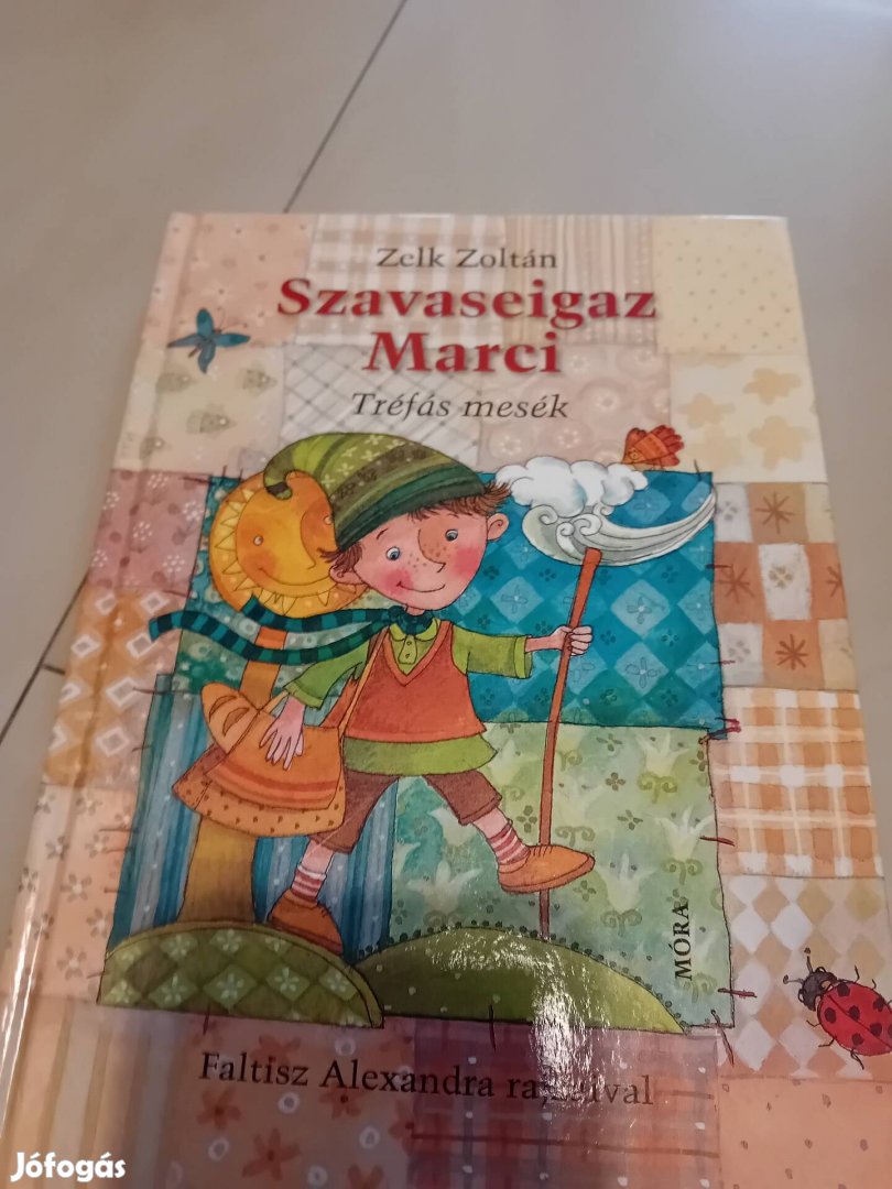 Zelk Zoltán Szavaseigaz Marci meskönyv